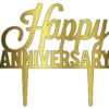 Acrylic Cake Topper or Silhouette - Happy Anniversary - Design 5 - 6 Inch -  Gold