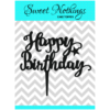 Acrylic Cake Topper or Silhouette - Happy Birthday - Design 12 - 4 Inch -  Black