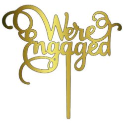 Acrylic Cake Topper or Silhouette - We're Engaged - Design 12 - 6 Inch -  Gold